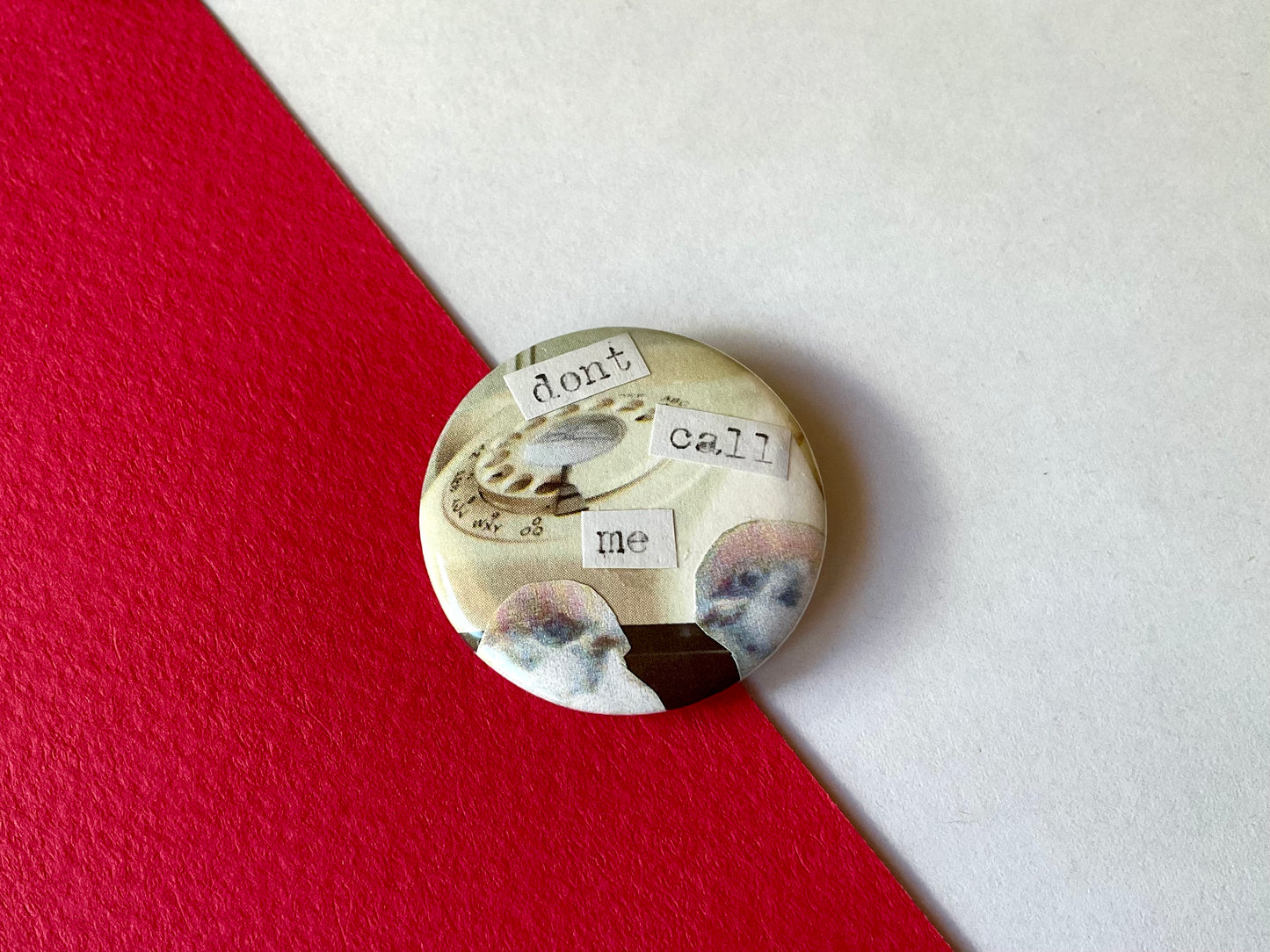 Don’t Call Me small badge
